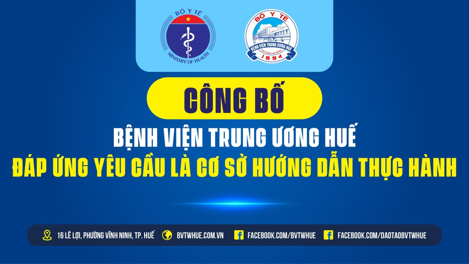 Công bố Bệnh viện Trung ương Huế đáp ứng yêu cầu là cơ sở hướng dẫn thực hành